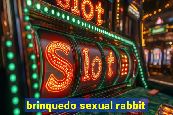 brinquedo sexual rabbit